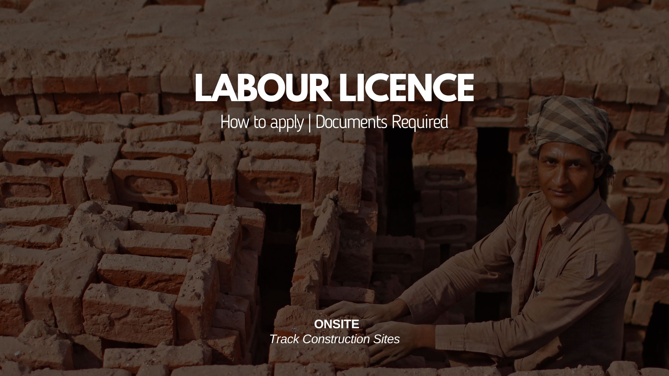 Picture of a brick labour working with heading labour licence