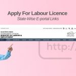 Image of a indian labour with the heading text apply for labour licence and state wise e-portal links