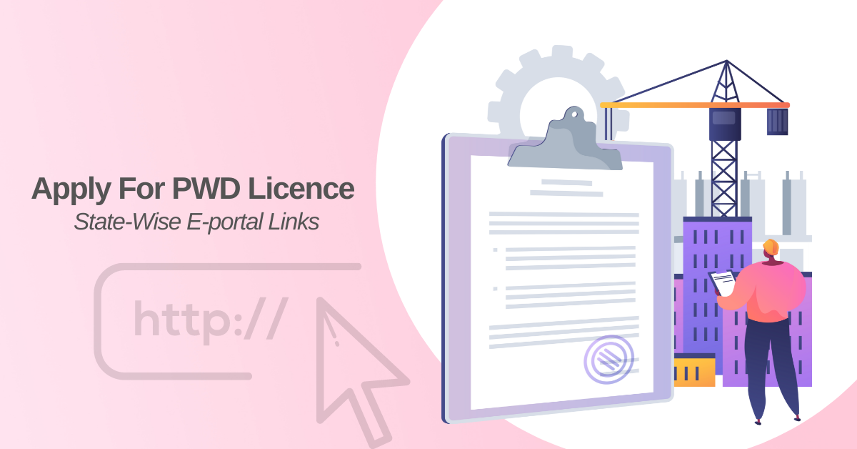 Image of a construction site with text- Apply for PWD licence, State-wise E-portal links
