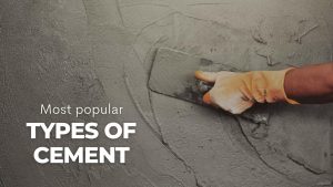 Image of a worker applying cement with the text - most popular types of cement