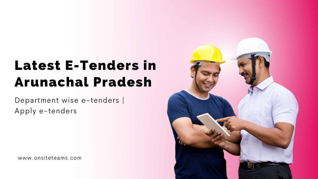 Picture of two construction workers with the heading- Latest e-tenders in Arunachal Pradesh