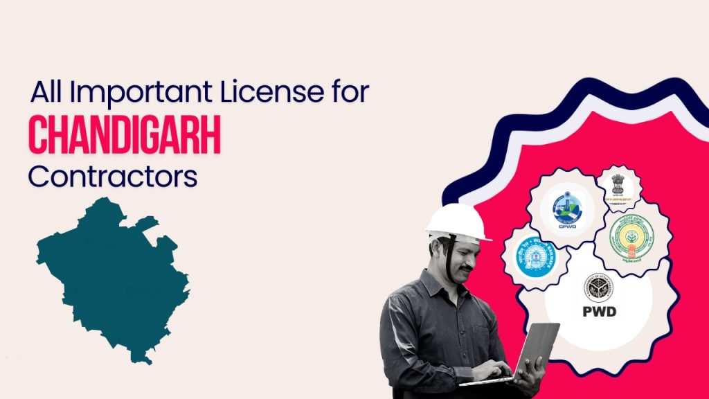 Picture of a construction worker and logo of official departments of Chandigarh government. Picture has the following text - All important license for Chandigarh contractors