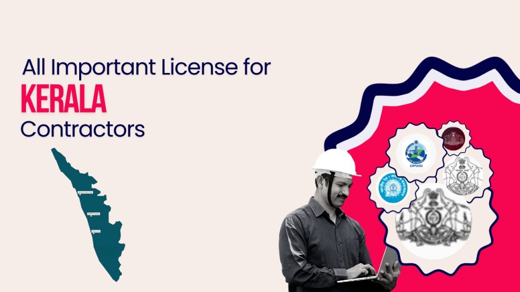 Picture of a construction worker and logo of official departments of Kerala government. Picture has the following text - All important license for kerala contractors
