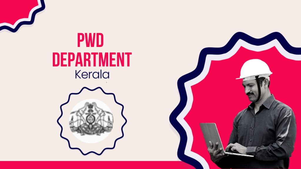 Picture showing a construction worker working on a laptop and PWD department logo. The picture has the following text -PWD Department Kerala