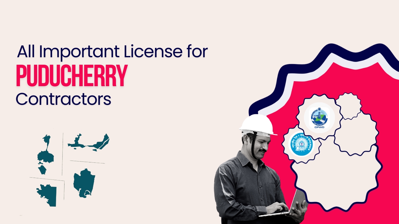 Picture of a construction worker and logo of official departments of Puducherry government. Picture has the following text - All important license for Puducherry contractors