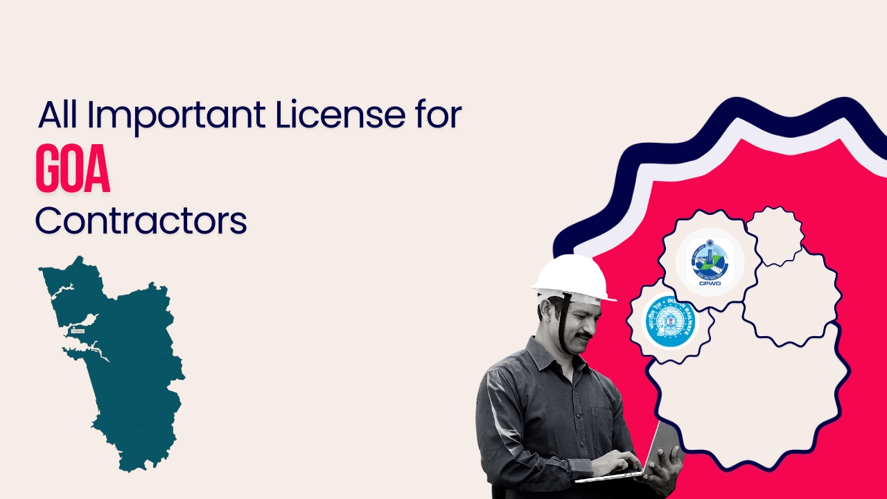 Picture of a construction worker and logo of official departments of Goa government. Picture has the following text - All important license for Goa contractors