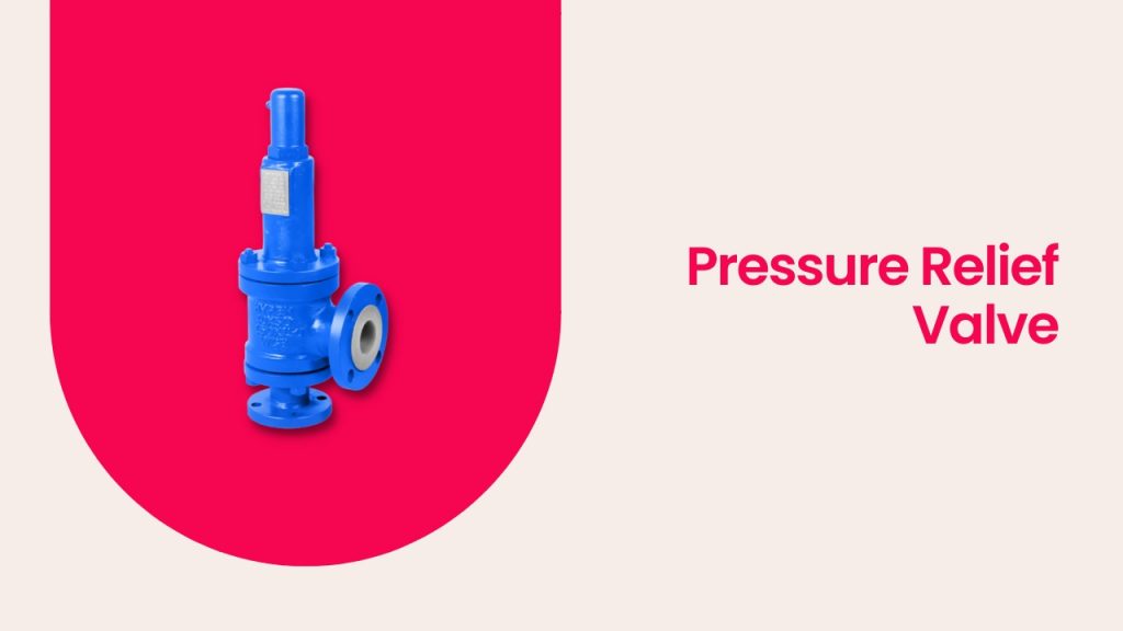 Picture showing pressure relief valve 