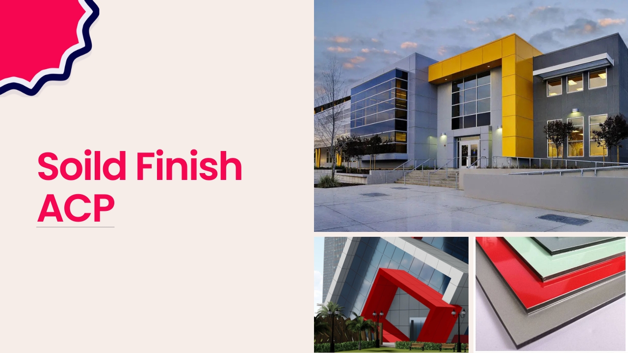 Types of ACP Sheets Installation, Advantages & Disadvantages