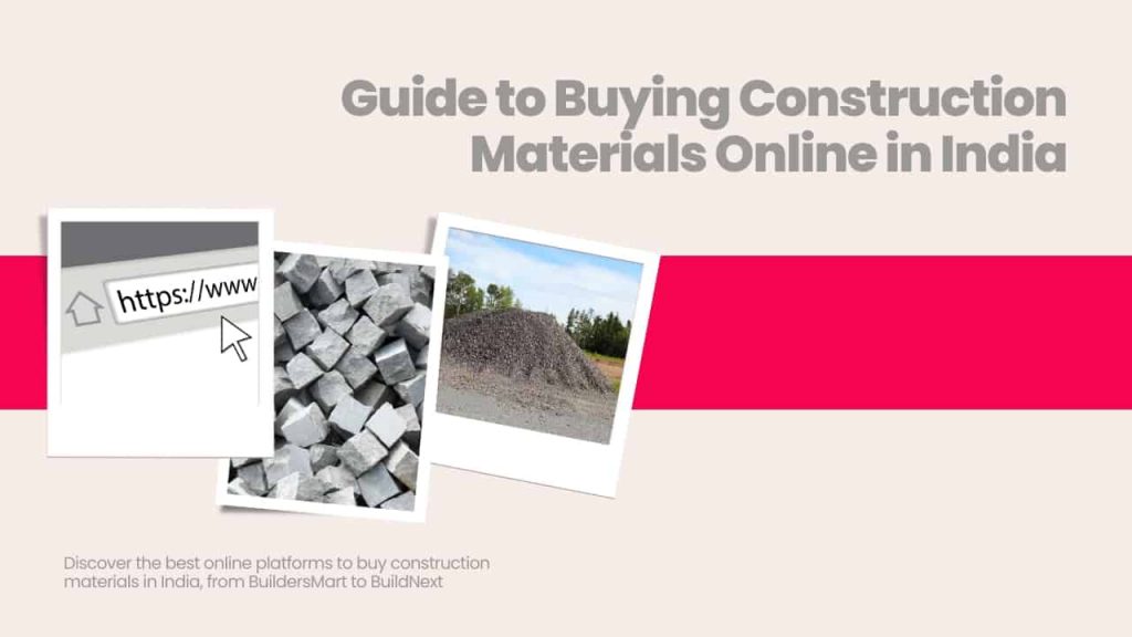 Image showing pictures of construction materials. Image has the following heading text - Guide to buying construction materials online in India