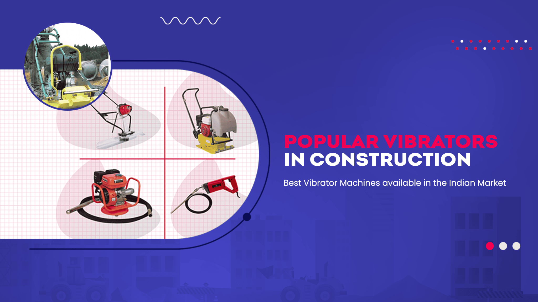 Best Concrete Vibrating Machines in India