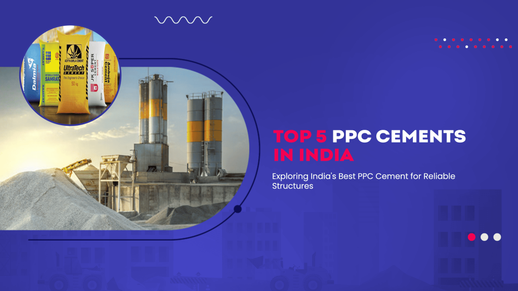 Image showing pictures of cement sacks and cement factory. Picture has the following heading text - Top 5 PPC Cements in India