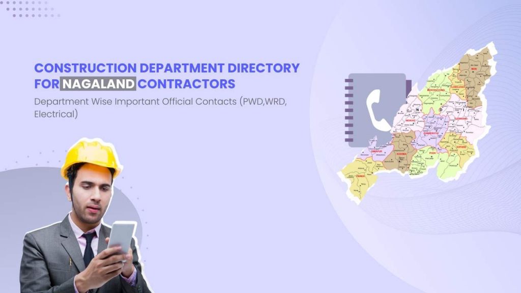 Image showing pictures of a construction worker. Image also has pictures of Nagaland map. Image has the following heading text - Construction Department directory for Nagaland contractors.