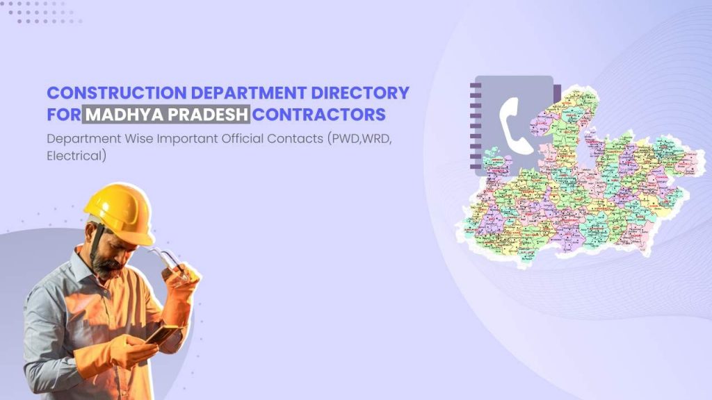 Image showing pictures of a construction worker. Image also has pictures of Madhya Pradesh map. Image has the following heading text - Construction Department directory for Madhya Pradesh contractors.