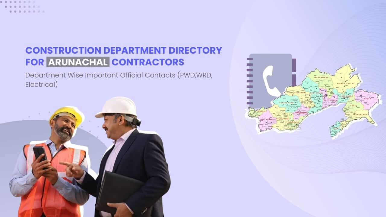 Image showing pictures of 2 construction workers. Image also has pictures of Arunachal Pradesh map. Image has the following heading text - Construction Department directory for Arunachal contractors