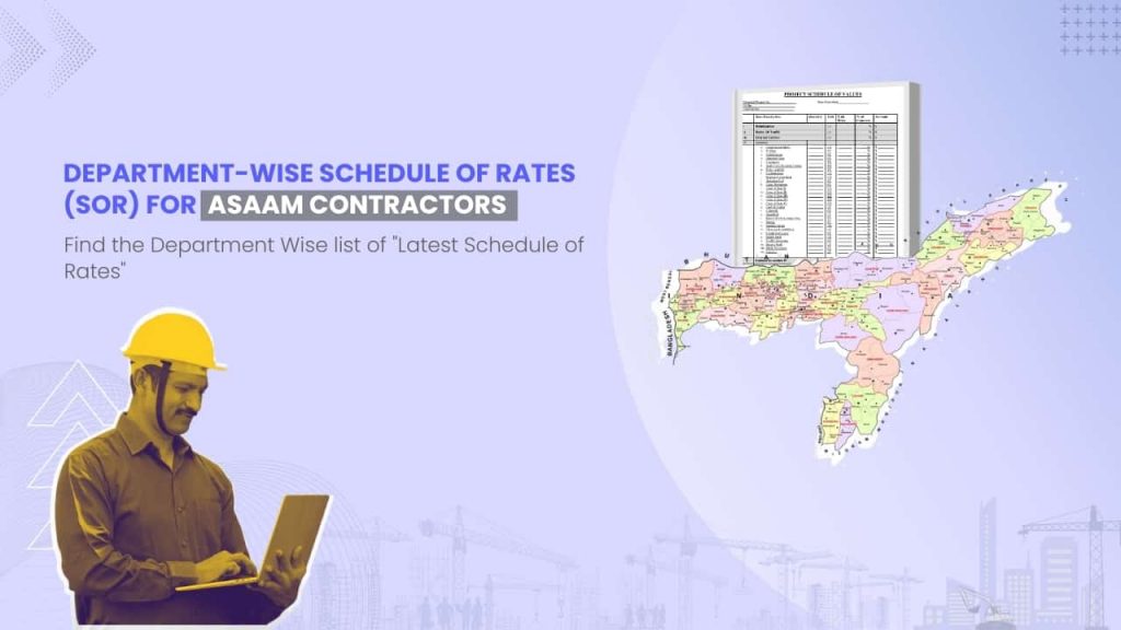 Image showing picture of Assam map and schedule of rates document. Image has the following heading text - Department Wise Schedule of Rates (SOR) for Assam Contractors