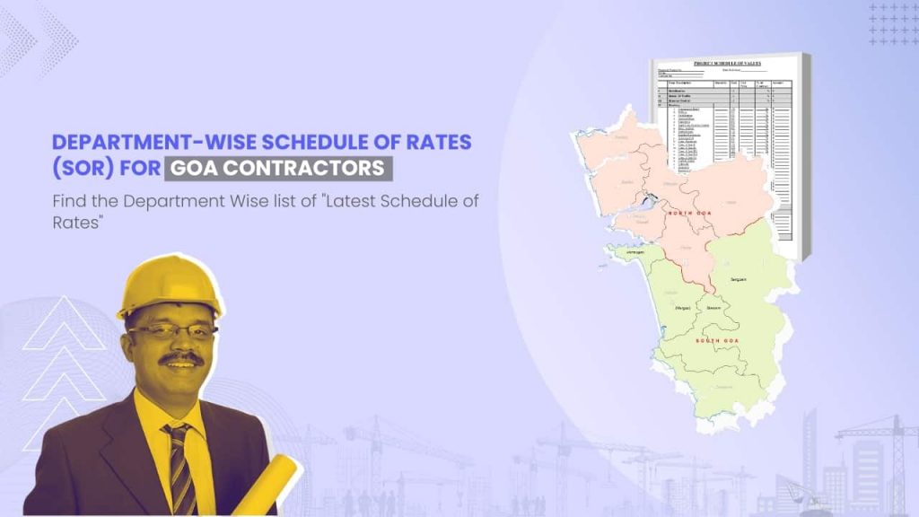 Image showing picture of Goa map and schedule of rates document. Image has the following heading text - Department Wise Schedule of Rates (SOR) for Goa Contractors
