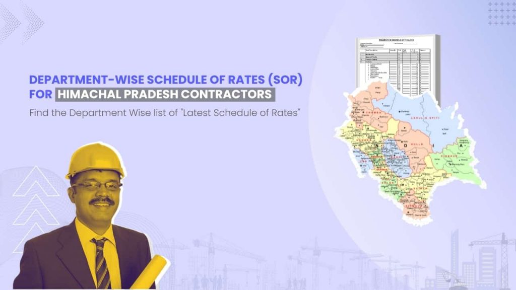 Image showing picture of Himachal Pradesh map and schedule of rates document. Image has the following heading text - Department Wise Schedule of Rates (SOR) for Himachal Pradesh Contractors