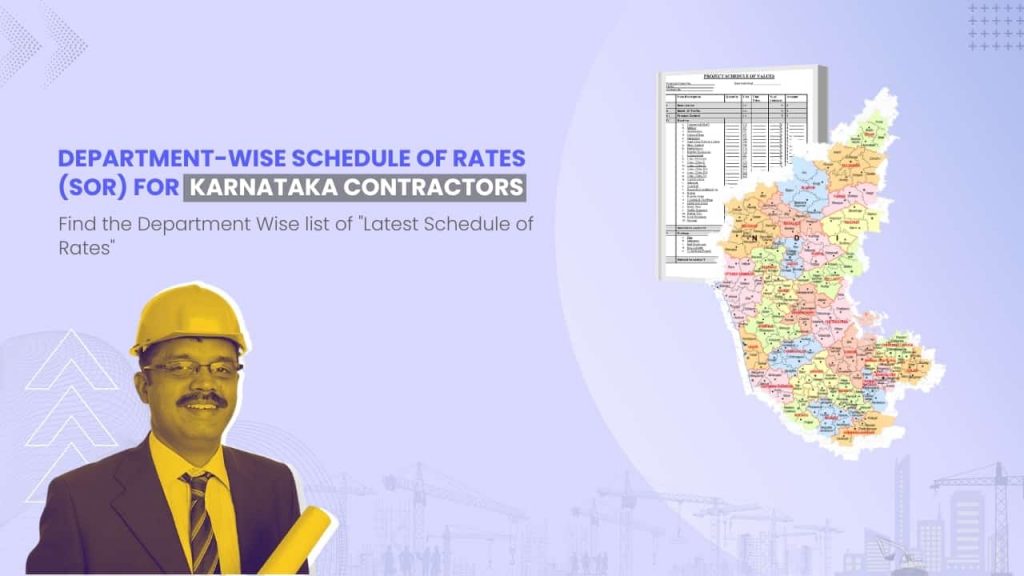 Image showing picture of Karnataka map and schedule of rates document. Image has the following heading text - Department Wise Schedule of Rates (SOR) for Karnataka Contractors