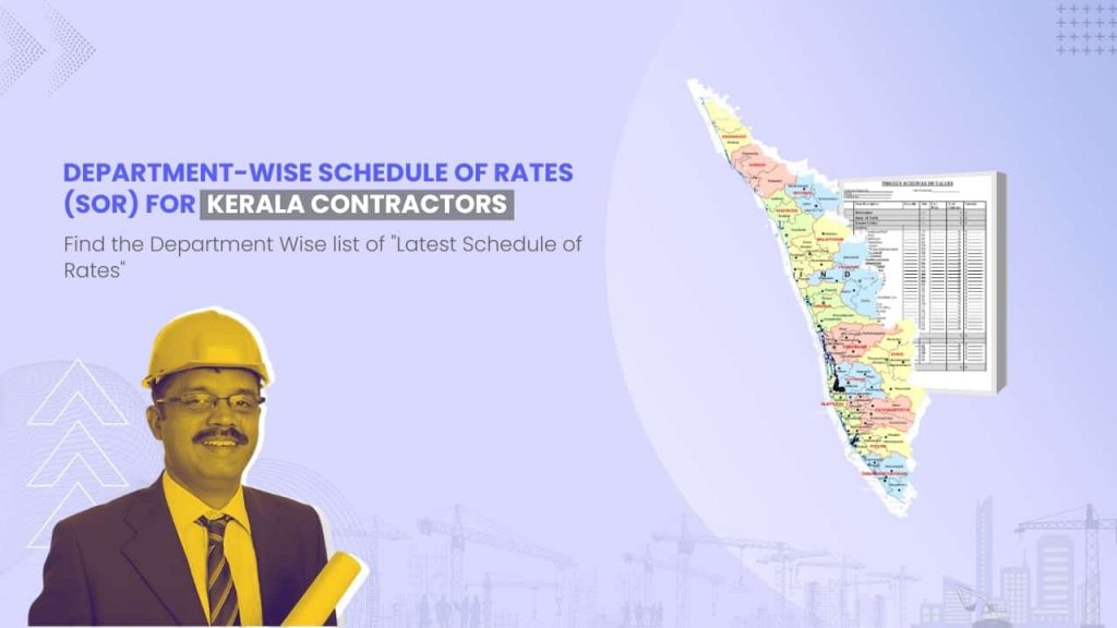 Image showing picture of Kerala map and schedule of rates document. Image has the following heading text - Department Wise Schedule of Rates (SOR) for Kerala Contractors