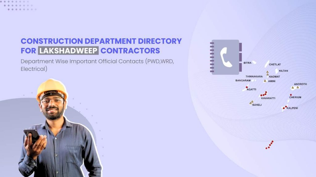 Image showing pictures of a construction worker. Image also has pictures of Puducherry map. Image has the following heading text - Construction Department directory for Lakshadweep contractors.