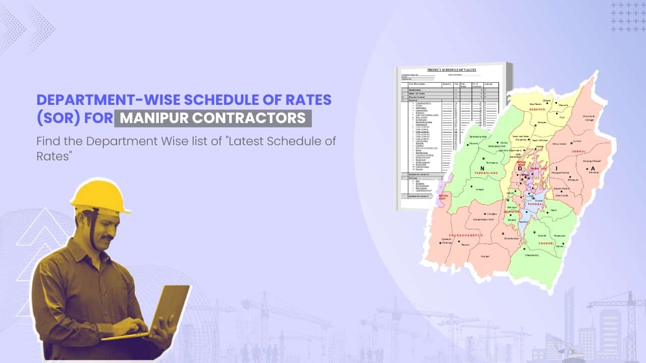 Image showing picture of Manipur map and schedule of rates document. Image has the following heading text - Department Wise Schedule of Rates (SOR) for Manipur Contractors {{brizy_dc_image_alt entityId=
