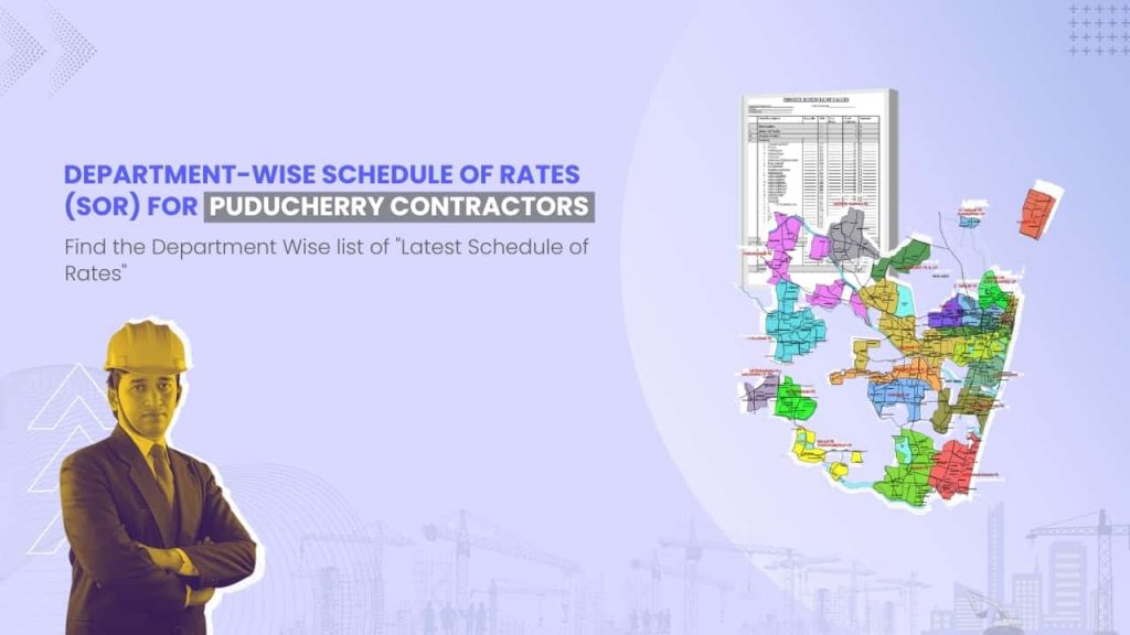 Image showing picture of Puducherry map and schedule of rates document. Image has the following heading text - Department Wise Schedule of Rates (SOR) for Puducherry Contractors