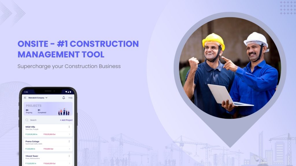 Picture of 2 construction workers pointing. Picture has the following heading text - Onsite - #1 Construction Management Tool