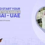 Image showing a civil engineer from dubai. Image has the following heading text - How to start your construction business in dubai