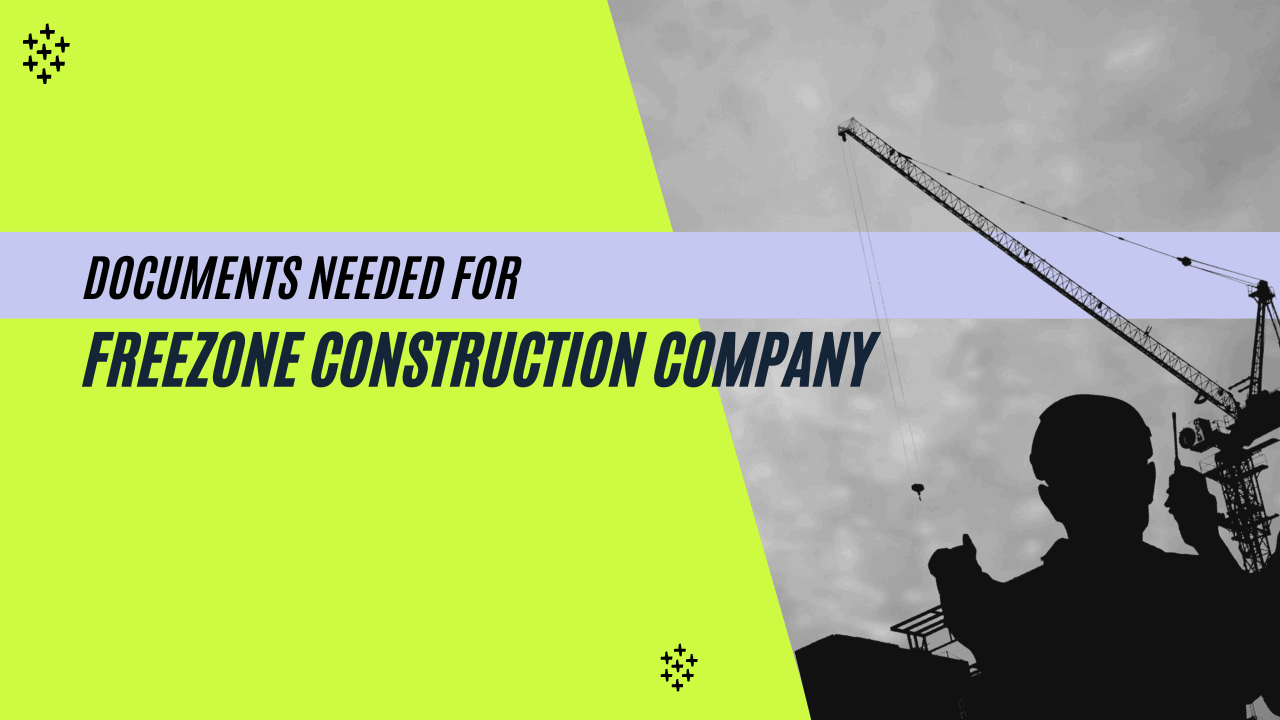 Image showing picture of a crane on construction site. Image has the following heading text - Documents needed for freezone construction company