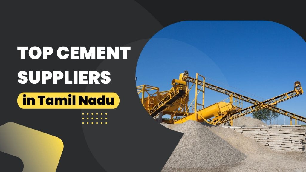 This image contains cement, cement bricks, and construction machine. This image contains the following text: Top cement suppliers in Tamil Nadu.