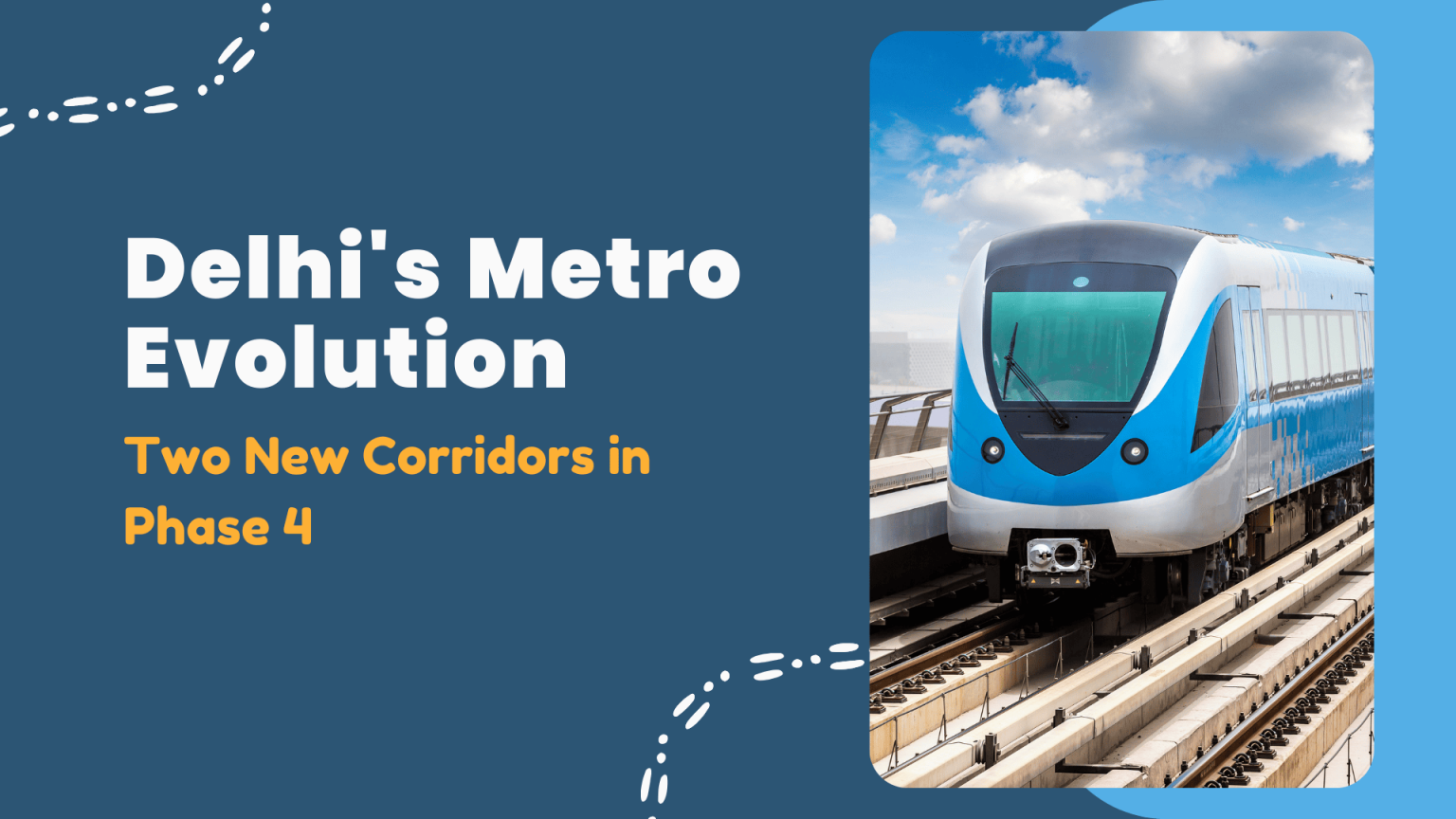 delhi-metro-evolution-two-new-corridors-in-phase-4