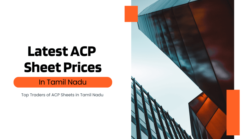 This image contains the picture of a building. This image has the following meta text: Latest ACP Sheet Prices in Tamil Nadu. Top Traders of ACP Sheets in Tamil Nadu.