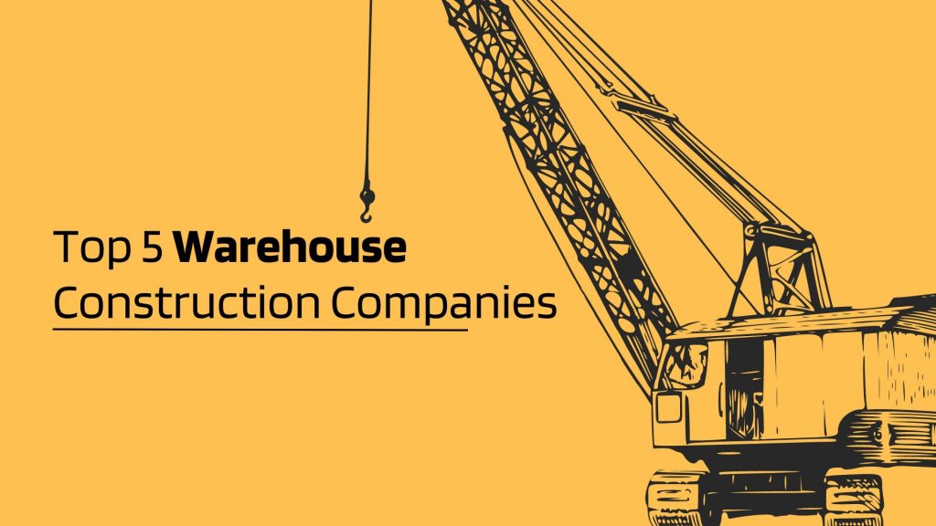 This image contains a bulldozer. This image has the following meta text: Top 5 Warehouse Construction Companies