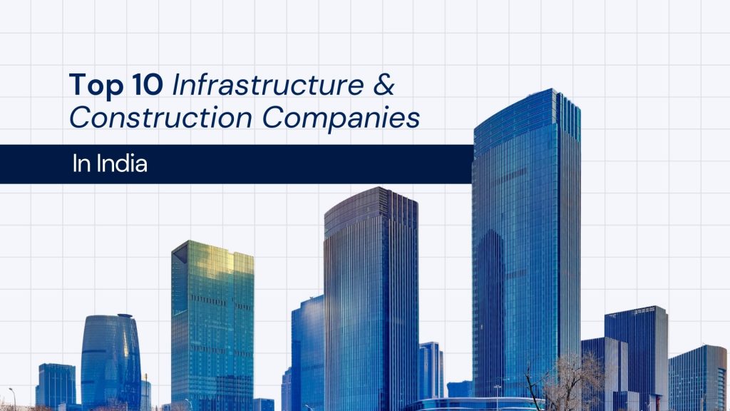 This image contains a few buildings. This image has the following meta text: Top 10 Infrastructure & Construction Companies in India