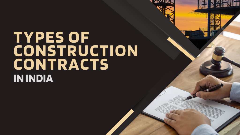 This image contains a contract and a construction site. This image has the following meta text: Types of Construction Contracts in India