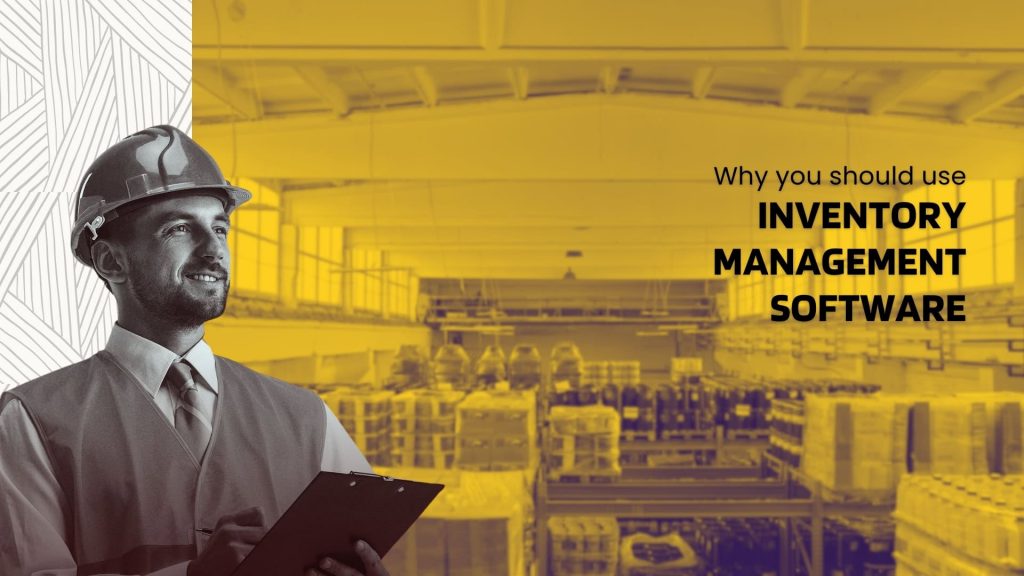 This image has a picture of warehouse and an inventory Manager. This image has the following meta text: Why you should use Inventory Management Software