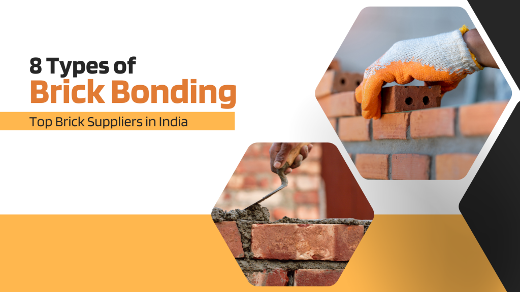 8 Types of Brick Bond | Top Brick Suppliers in India