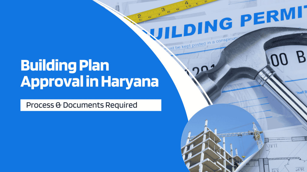 This image contains a building, a building permit, a hammer, and a measuring tape. This image has the following meta text: Building Plan Approval in Haryana: Process & Documents Required