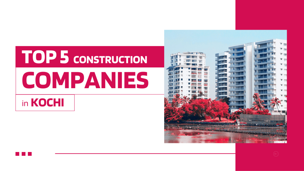 This image has two building showcasing Kochi. This image has the following meta text: Top 5 Construction Companies in Kochi 