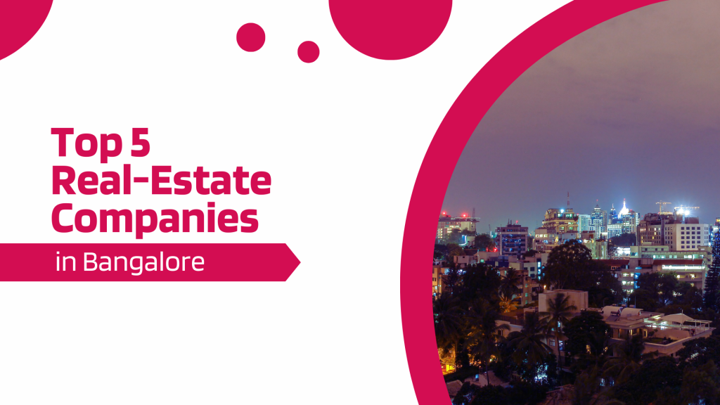 This image contains a view of buildings of Bangalore. This image has the following meta text: Top 5 Real-Estate Companies in Bangalore 