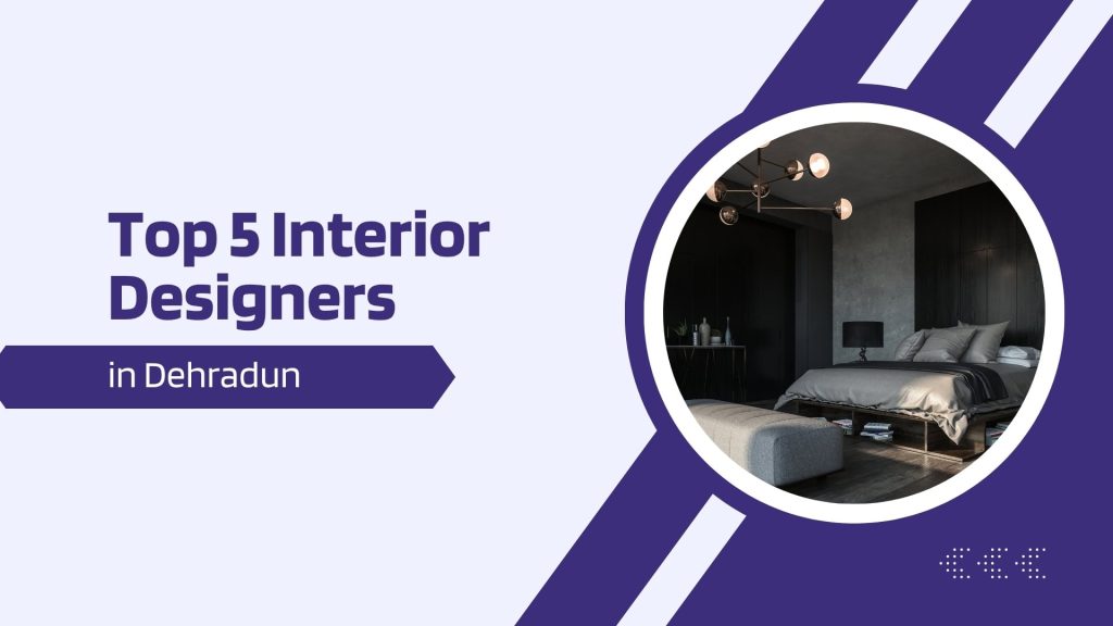 This image a interior design bedroom. This image has the following meta text: Top 5 Interior Designers in Dehradun (June 2025)