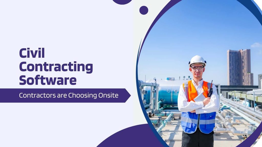 This image has a labor at a construction site. This image has the following meta text: Civil Contracting Software: Why Contractors are Choosing Onsite