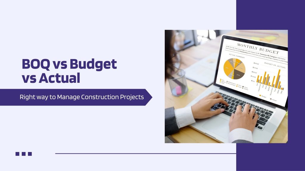 This image has a laptop with budget data in it. This image has the following eta text: BOQ vs Budget vs Actual: Right way to Manage Construction Projects