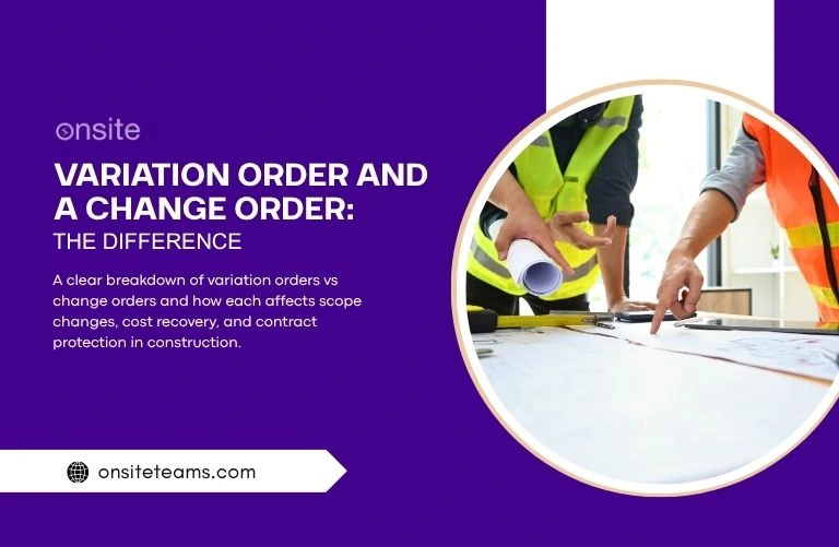 This image has some paper and contractors at a construction site. This image has the following meta text: Variation Order and a Change Order: The Difference