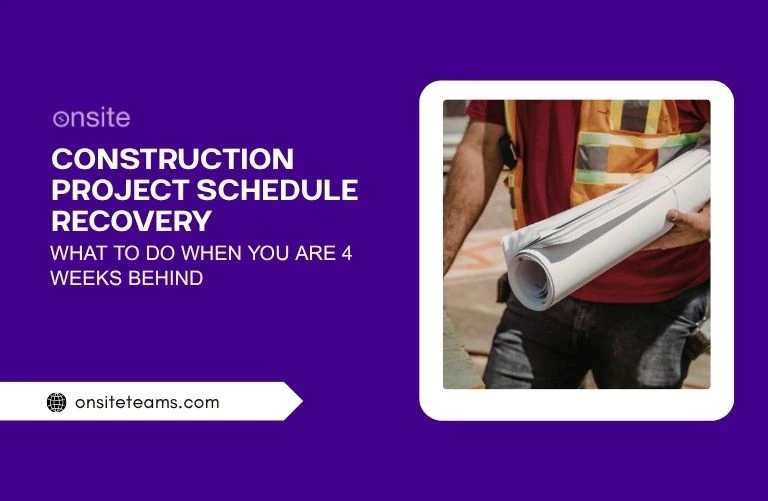 This image has a labor holding a paper. This image has the following meta text: Construction Project Schedule Recovery: What to Do When You Are 4 Weeks Behind