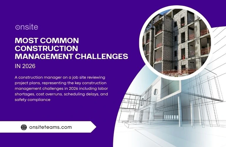 This image has a construction site. This image has the following meta text: Most Common Construction Management Challenges in 2026