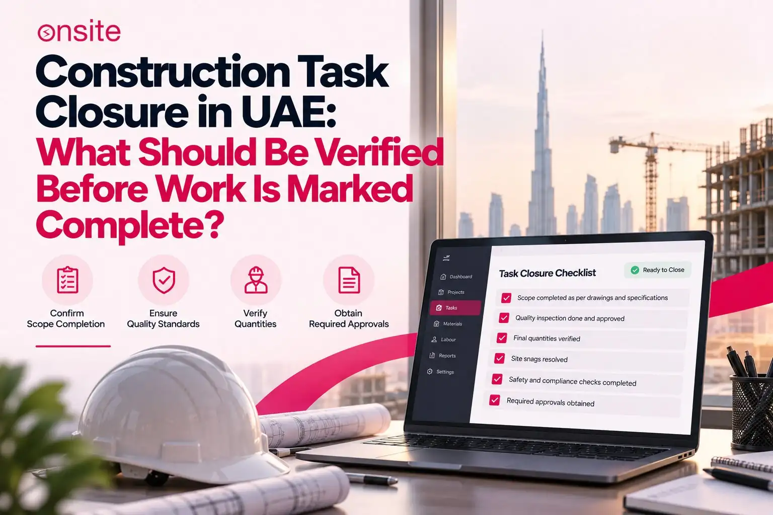 Construction task closure in UAE